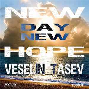 Veselin Tasev - New Day New Hope flac