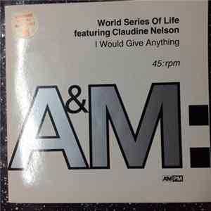 World Series Of Life - I Would Give Anything flac