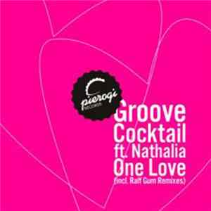 Groove Cocktail ft Nathalia - One Love flac