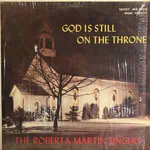 The Roberta Martin Singers - God Is Still On The Throne flac