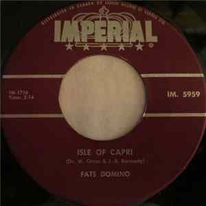 Fats Domino - Isle Of Capri / True Confession flac