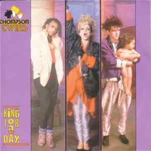 Thompson Twins - King For A Day flac