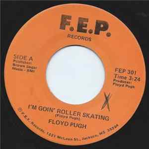 Floyd Pugh - I'm Goin' Roller Skating flac
