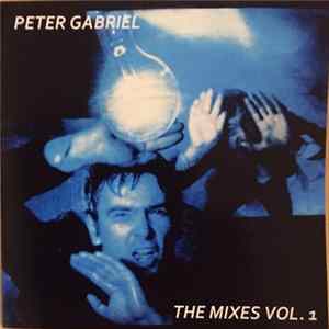 Peter Gabriel - The Mixes Vol.1 flac