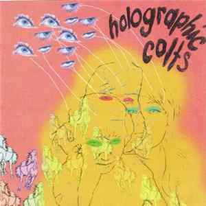 Holographic Colts - Holographic Colts flac