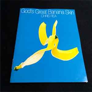 Chris Rea - God's Great Banana Skin flac