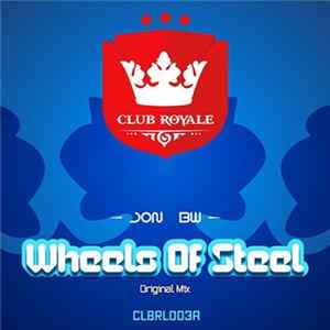 Jon BW / Rebel Frequency - Wheels Of Steel / The Edge flac