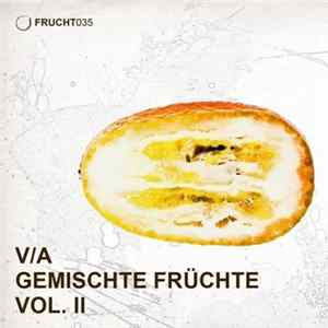 Various - Gemischte Früchte Vol. II flac