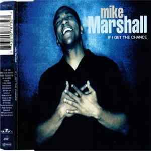 Mike Marshall - If I Get The Chance flac