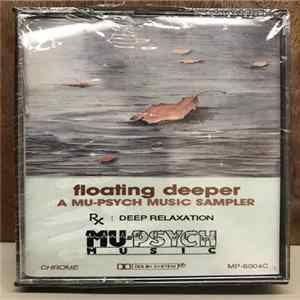 Various - Floating Deeper-A Mu-Psych Music Sampler flac
