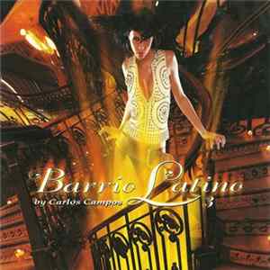Carlos Campos - Barrio Latino 3 flac