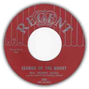 Rev. Robert Lucas - Sermon On The Mount / Just Like Fire flac