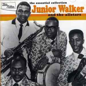 Junior Walker And The All Stars - The Essential Collection flac