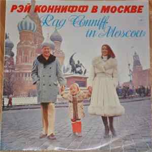 Ray Conniff - Ray Conniff In Moscow flac