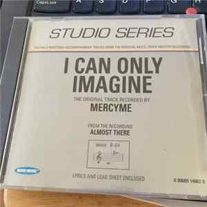MercyMe - I Can Only Imagine flac