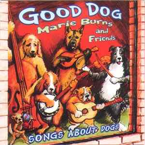 Marie Burns And Friends - Good Dog flac
