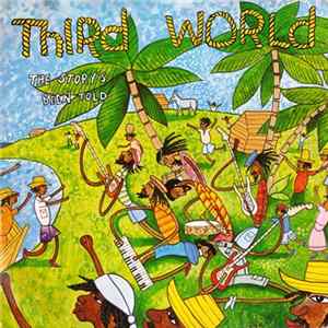 Third World - The Story's Been Told flac