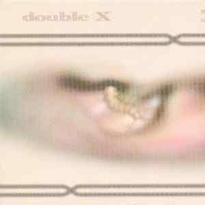 Double X - Strain One's Ears flac