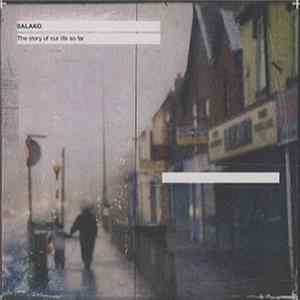 Salako - The Story Of Our Life So Far flac