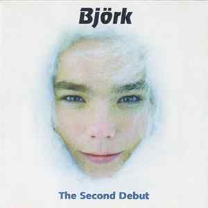 Björk - The Second Debut flac