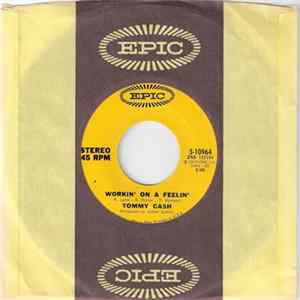 Tommy Cash - Workin' On A Feelin' flac