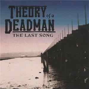 Theory Of A Deadman - The Last Song flac