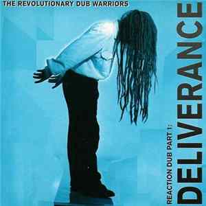 The Revolutionary Dub Warriors - Reaction Dub Part 1: Deliverance flac