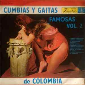 Various - Cumbias Y Gaitas Famosas De Colombia Volumen 2 flac