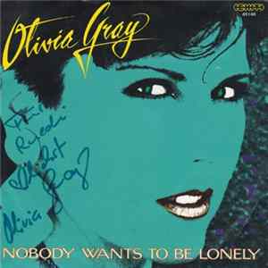 Olivia Gray - Nobody Wants To Be Lonely flac