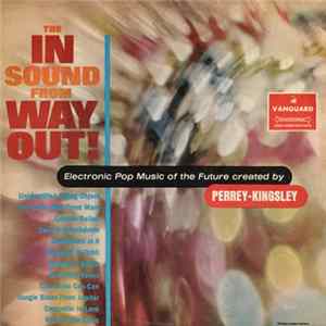 Perrey-Kingsley - The In Sound From Way Out! flac