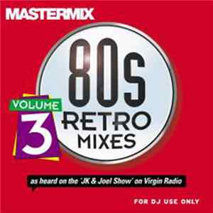 Various - Mastermix 80s Retro Mixes Volume 3 flac