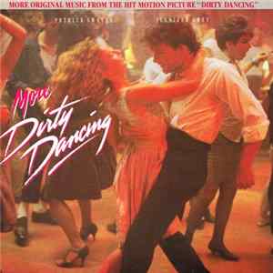 Various - More Dirty Dancing (More Original Music From The Hit Motion Picture "Dirty Dancing") flac