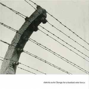 Dakota Suite - Songs For A Barbed Wire Fence flac