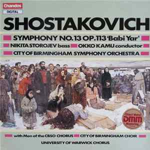 Shostakovich, City Of Birmingham Symphony Orchestra, Okko Kamu - Symphony No.13 Op.113 “Babi Yar” flac