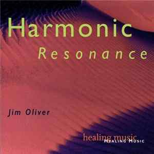 Jim Oliver - Harmonic Resonance flac