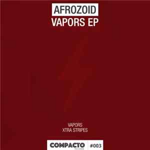 Afrozoid - Vapors EP flac