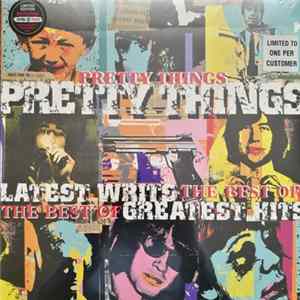 Pretty Things - Latest Writs The Best Of... Greatest Hits flac