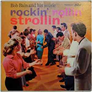 Bob Bain - Rockin' Rollin' Strollin' flac
