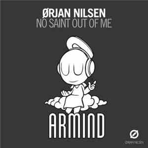 Ørjan Nilsen - No Saint Out Of Me flac