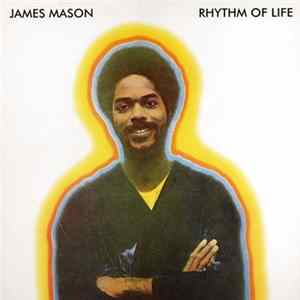 James Mason - Rhythm Of Life flac
