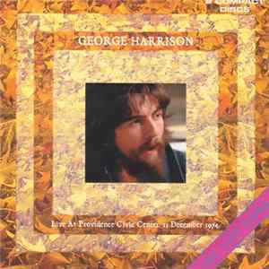 George Harrison - Live At Providence Civic Center 11 December 1974 flac