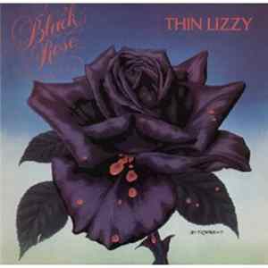 Thin Lizzy - Black Rose (A Rock Legend) flac