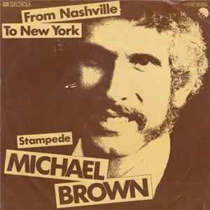 Michael Brown - From Nashville To New York flac