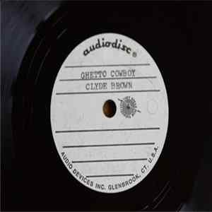 Clyde Brown - Ghetto Cowboy flac