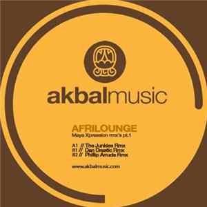 Afrilounge - Maya Xpression Rmx's Pt.1 flac
