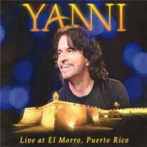 Yanni - Live At El Morro, Puerto Rico flac