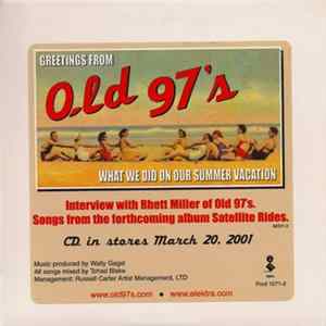Old 97's - Greetings From Old 97's - What We Did On Our Summer Vacation flac
