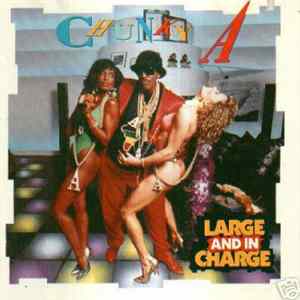 Chunky A - Large And In Charge flac