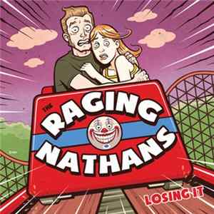 The Raging Nathans - Losing It flac