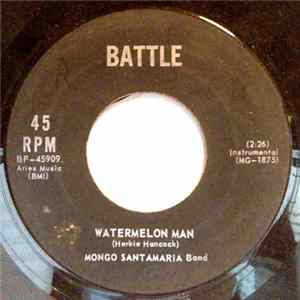 Mongo Santamaria Band - Watermelon Man / Don't Bother Me No More flac